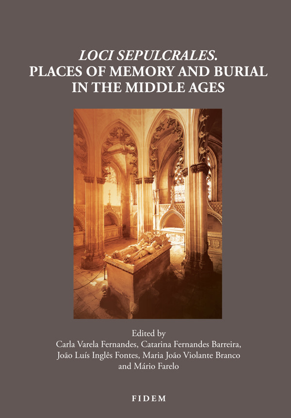 New Publication: ‘Loci Sepulcrales: Places of memory and burial in the Middle Ages’