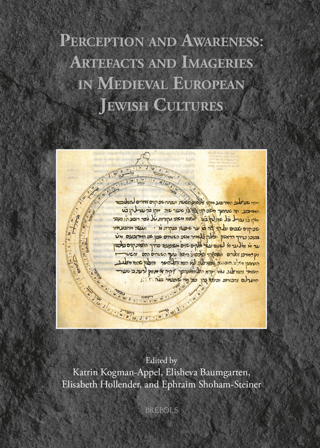 New Publication: ‘Perception and Awareness: Artefacts and Imageries in Medieval European Jewish Cultures’
