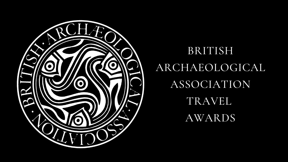 British Archaeological Association Travel Grants, deadline 15 May 2024